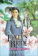 Folly's Bride