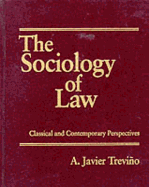 The Sociology of Law: Classical and Contemporary Perspectives