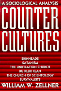 Countercultures: A Sociological Analysis
