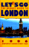 Let's Go London