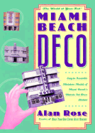 Miami Beach Deco: The World at Your Feet