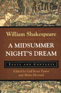 "A Midsummer Night's Dream: Texts and Contexts