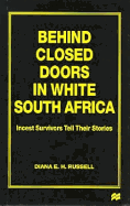 Behind Closed Doors in White South Africa: Incest Survivors Tell Their Stories