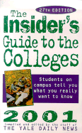 The Insider's Guide to the Colleges