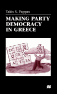 Making Party Democracy in Greece