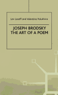 Joseph Brodsky: The Art of a Poem