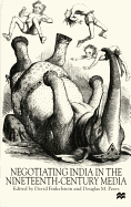 Negotiating India in the Nineteenth-Century Media