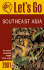 Let's Go Southeast Asia: The World's Bestselling Budget Travel Series