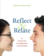 Reflect & Relate: An Introduction to Interpersonal Communication