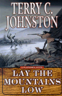 Lay the Mountains Low