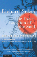 The Exact Location of the Soul: New and Selected Essays