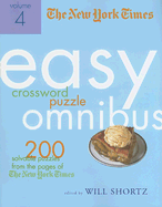 The New York Times Easy Crossword Puzzle Omnibus: 200 Solvable Puzzles from the Pages of the New York Times