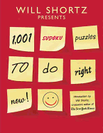 Willshortz Presents 1001 Sudoku Puzzles to Do Right Now