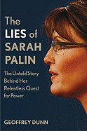 lies of sarah palin the untold story behind her relentless quest for power
