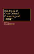 Handbook of Cross-Cultural Counseling and Therapy