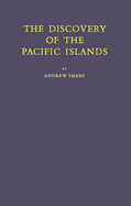 The discovery of the Pacific Islands.