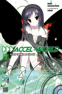 accel world vol 4 flight toward a blue sky light novel