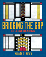 Bridging the Gap: College Reading (7th Edition)