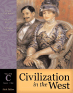 Civilization in the West, Volume C (Chapters 20-30)