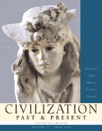 Civilization Past & Present, Volume II (Chapters 13-25)