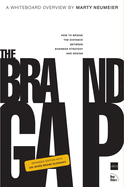 brand gap how to bridge the distance between business 