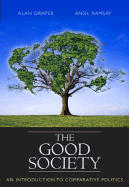 The Good Society: An Introduction to Comparative Politics