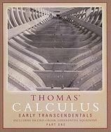 Thomas' Calculus Early Transcendentals, Part One: Including Second-Order Differential Equations
