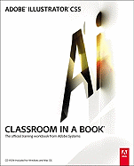 Adobe Illustrator CS5 Classroom in a Book: The Official Training Workbook from Adobe Systems