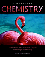 Chemistry: An Introduction to General, Organic, and Biological Chemistry with Masteringchemistry and Lab Manual
