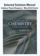 Selected Solution Manual for Principles of Chemistry: A Molecular Approach