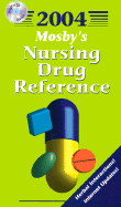 Mosby's 2004 Nursing Drug Reference