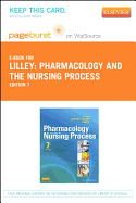 Pharmacology and the Nursing Process - Pageburst E-Book on Vitalsource (Retail Access Card)