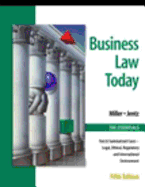 Business Law Today: The Essentials: Text & Summarized Cases--Legal, Ethical, Regulatory, and International Environment