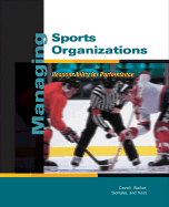 ISBN 9780324131550 product image for Managing Sports Organizations: Responsibility for Performance | upcitemdb.com