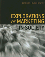 Explorations of Marketing in Society