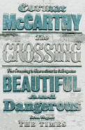 The Crossing. Cormac McCarthy