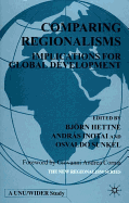 Comparing Regionalisms: Implications for Global Development