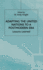 Adapting the United Nations to a Post Modern Era: Lessons Learned