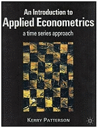 An Introduction to Applied Econometrics: A Time Series Approach