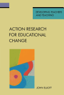 Action Research for Educational Change