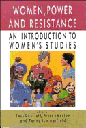 Women, Power and Resistance: An Introduction to Women's Studies