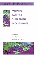 Palliative Care for Older People in Care Homes