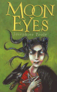 Moon eyes.