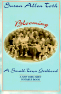 Blooming: A Small-Town Girlhood