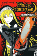 Princess Resurrection: Volume 1