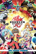 Bakugan Battle Brawlers: The Battle Begins!