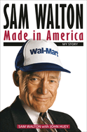 Sam Walton, Made in America: My Story