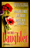 For My Daughter: Soul Kitchen/The Mirror Adds Ten Pounds/Mother Knows Best