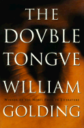 The Double Tongue: The Nobel Laureate's Stunning Final Novel
