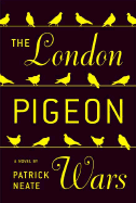 The London Pigeon Wars